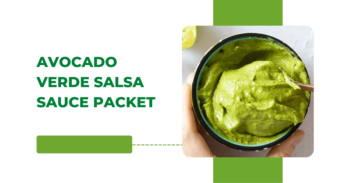 Avocado Verde Salsa Sauce Packet