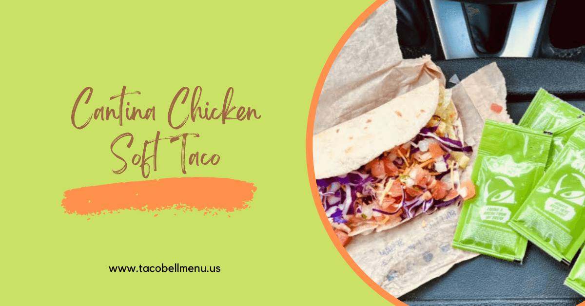 Cantina Chicken Soft Taco
