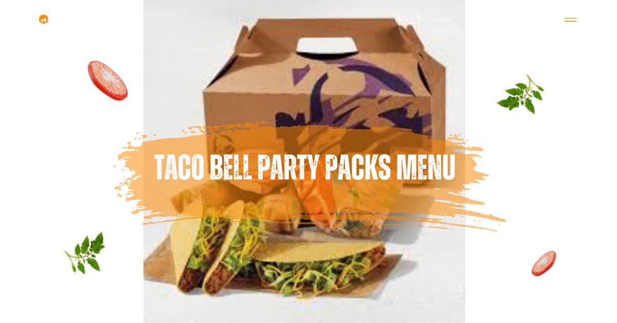 Taco Bell Party Packs Menu Calories & Price