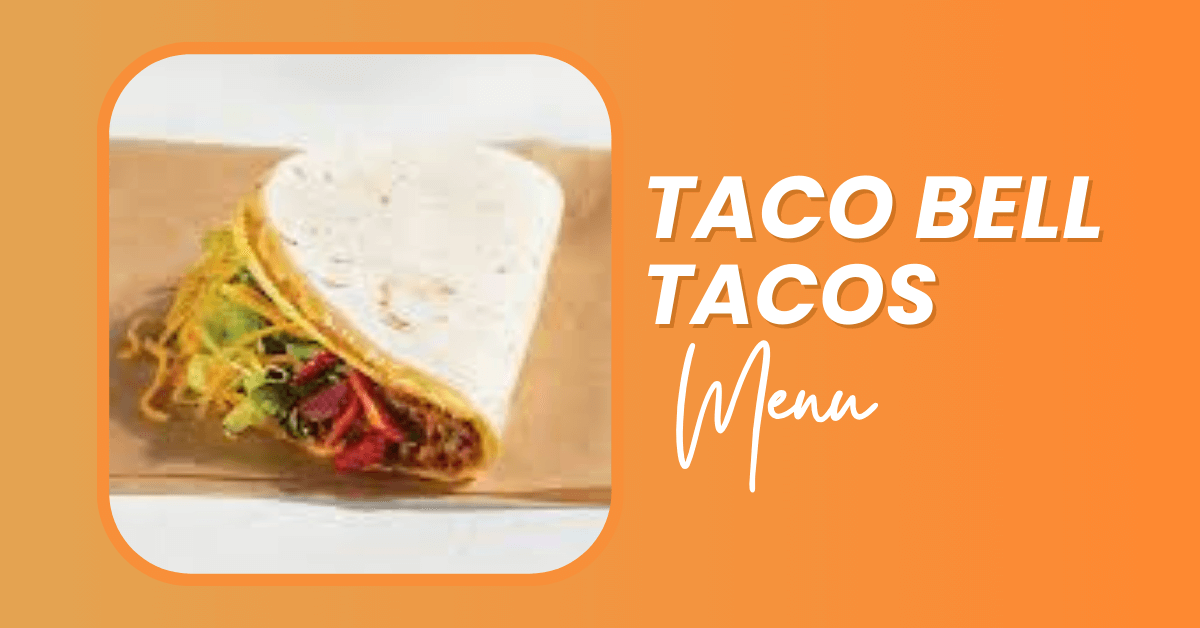 Taco Bell Tacos Menu