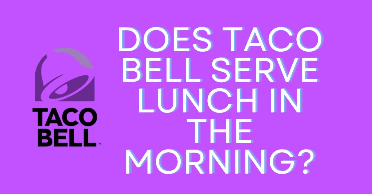 Taco Bell Lunch